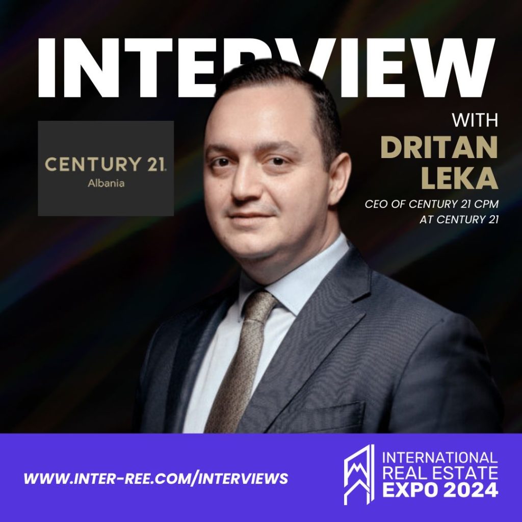 Interview with Dritan Leka – CEO of Century 21 CPM of Century 21 Albania